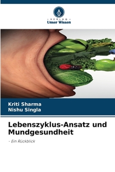 Paperback Lebenszyklus-Ansatz und Mundgesundheit [German] Book