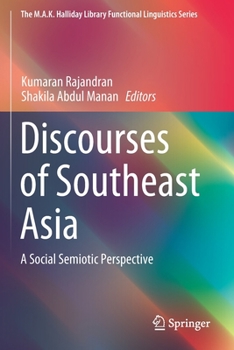 Paperback Discourses of Southeast Asia: A Social Semiotic Perspective Book