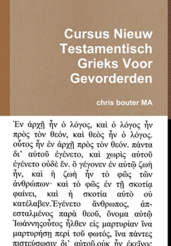Hardcover Cursus Nieuw Testamentisch Grieks Voor Gevorderden [Dutch] Book