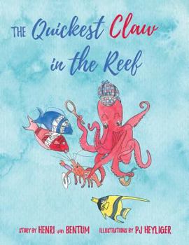 Paperback The Quickest Claw in the Reef Book