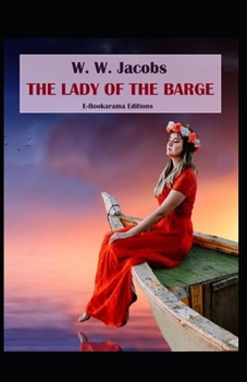The Lady of the Barge Illustrated