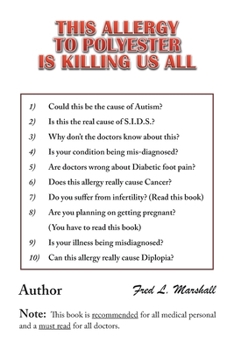 Paperback This Allergy to Polyester Is Killing Us All Book