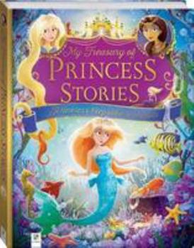 My Treasury of Princess Stories