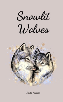 Paperback Snowlit Wolves Book