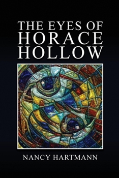 Paperback The Eyes of Horace Hollow Book
