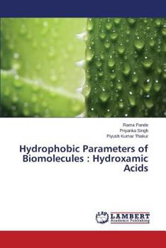 Paperback Hydrophobic Parameters of Biomolecules: Hydroxamic Acids Book