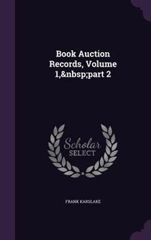 Hardcover Book Auction Records, Volume 1, part 2 Book