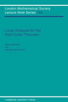 Local Analysis for the Odd Order Theorem - Book #188 of the London Mathematical Society Lecture Note
