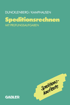 Paperback Speditionsrechnen Mit Prüfungsaufgaben [German] Book