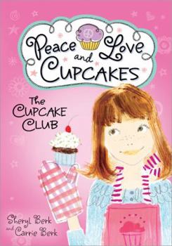 Paperback Cupcake Club Peace Love & Cupcakes Book