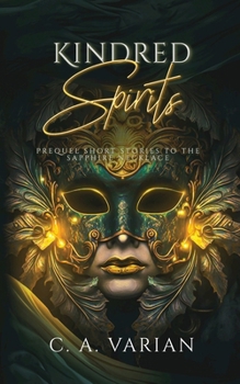 Paperback Kindred Spirits: Prequel to The Sapphire Necklace Book