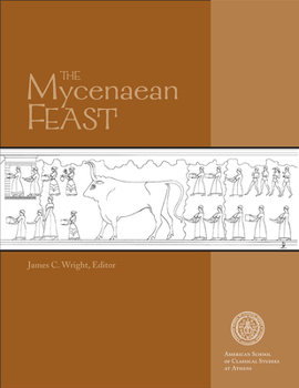 Paperback The Mycenaean Feast Book