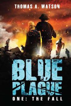 Paperback Blue Plague: The Fall (Blue Plague Book 1) Book