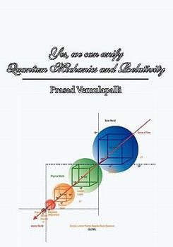 Paperback Yes, we can unify Quantum Mechanics and Relativity: Theory of Reigning Element Book