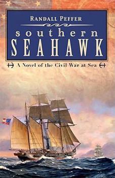 The Southern Seahawk - Book #1 of the Seahawk Trilogy