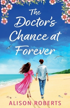 Paperback The Doctor's Chance at Forever Book