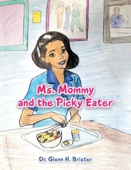 Paperback Ms. Mommy and the Picky Eater Book