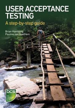 Paperback User Acceptance Testing: A step-by-step guide Book