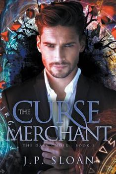 The Curse Merchant - Book #1 of the Dark Choir