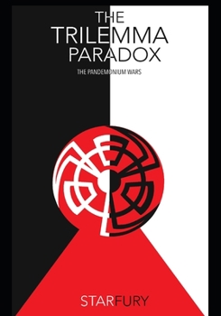 Paperback The Trilemma Paradox: The Pandemonium Wars Book