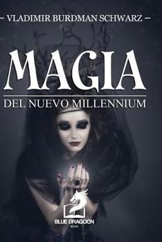 Paperback Magia Del Nuevo Millennium [Spanish] Book