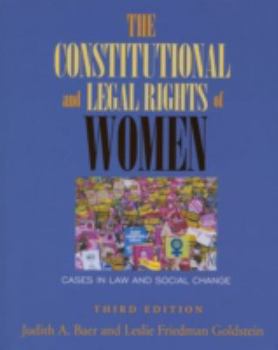 Paperback The Constitutional and Legal Rights of Women: Cases in Law and Social Change Book