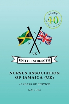 Hardcover Nurses Association of Jamaica: 40 Years of Service Book