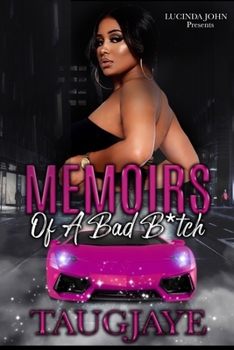 Paperback Memoirs of a Bad B*itch Book