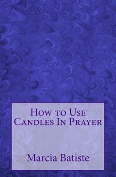 Paperback How to Use Candles In Prayer Book