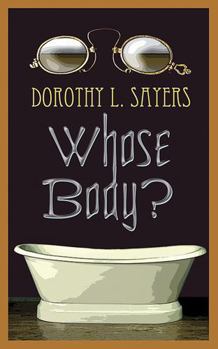 Whose Body? - Book  of the Lord Peter Wimsey Chronological