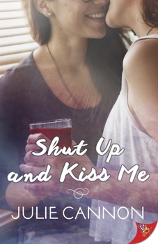 Paperback Shut Up and Kiss Me Book