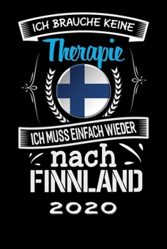 Terminkalender 2020: Urlaub Terminkalender und Tagesplaner ca DIN A5 farbig | 376 Seiten | 1 Seite pro Tag | Finnland | Therapie (German Edition)