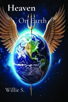 Heaven: On Earth (Heaven's Fall)