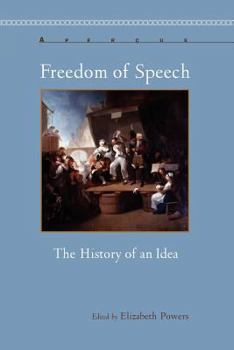 Paperback Freedom of Speech: The History of an Idea Book