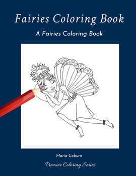 Paperback Fairies Coloring Book: A Fairies Coloring Book