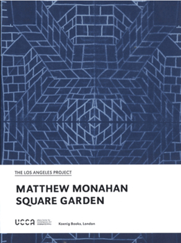 Paperback Matthew Monahan: Square Garden Book