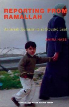 Paperback Reporting from Ramallah: An Israeli Journalist in an Occupied Land Book