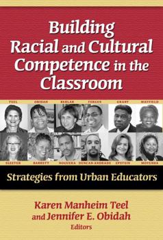 Paperback Building Racial and Cultural Competence in the Classroom: Strategies for Urban Educators Book