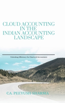 Cloud Accounting in the Indian Accounting Landscape: Unlocking Efficiency for Chartered Accountants
