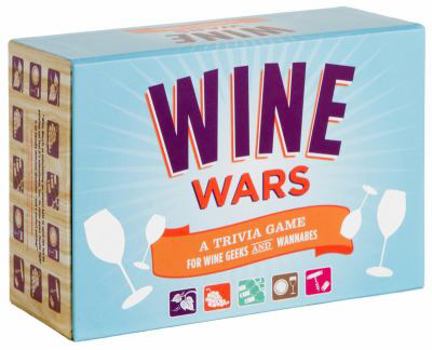 Game Wine Wars: A Trivia Game for Wine Geeks and Wannabes Book