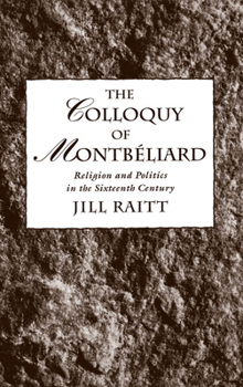 Hardcover The Colloquy of Montbeliard Book