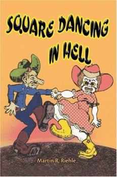 Paperback Square Dancing in Hell Book