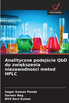 Paperback Analityczne podej&#347;cie QbD do zwi&#281;kszenia niezawodno&#347;ci metod HPLC [Polish] Book