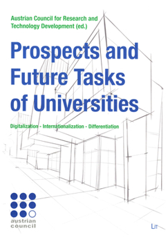 Hardcover Prospects and Future Tasks of Universities, 2: Digitalization - Internationalization - Differentiation Book
