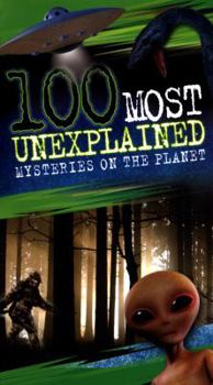 Paperback 100 Most Unexplained Mysteries On the Planet Book