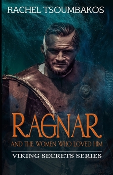 Paperback Ragnar and the Women Who Loved Him Book