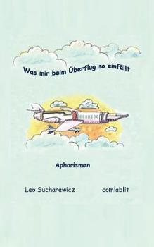 Paperback Was mir beim Überflug so einfällt [German] Book