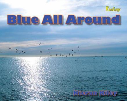 Paperback Blue All Around (Color My World) Book