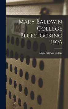 Hardcover Mary Baldwin College Bluestocking 1926 Book