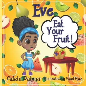 Paperback Eve Eat Your Fruit Book